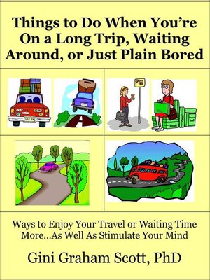 cover image of Things to Do When You're On a Long Trip, Waiting Around, or Just Plain Bored